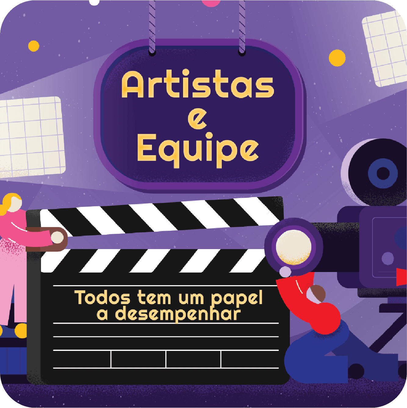 Artistas e Equipe