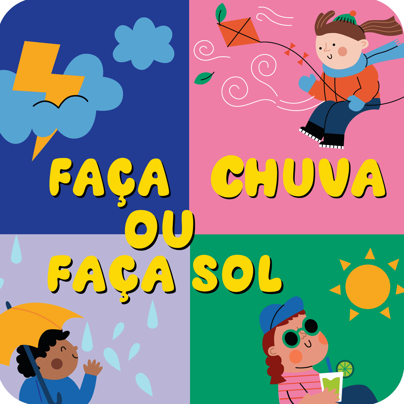 Faça Chuva ou Faça Sol